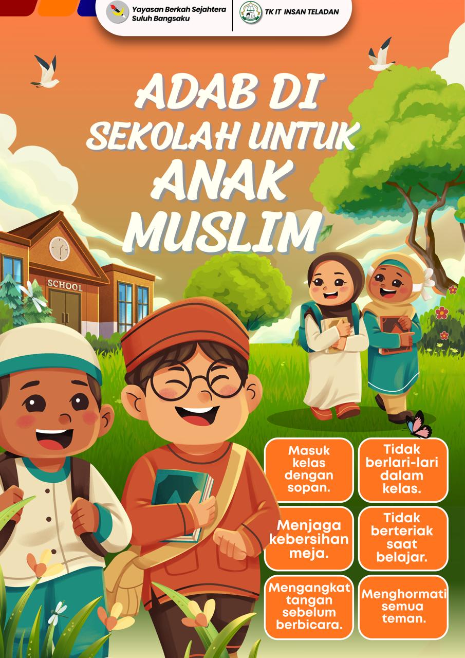 ADAB DISEKOLAH UNTUK ANAK MUSLIM