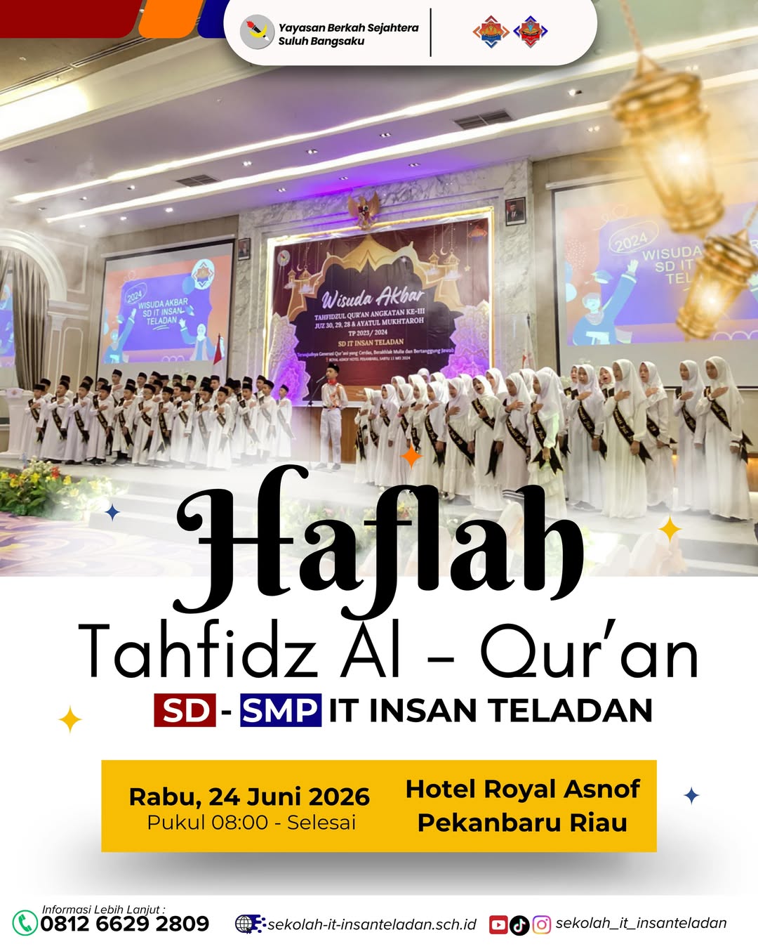 HAFLAH TAHFIDZ AL-QUR’AN SD & SMP IT INSAN TELADAN