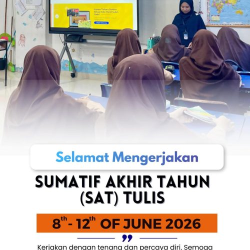 SELAMAT MELAKSANAKAN SUMATIF AKHIR TAHUN (SAT) TULIS